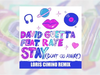 David Guetta - Stay (Don't Go Away) (feat Raye) (Loris Cimino Remix)