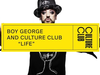 Life by Boy George & Culture Club is out now!