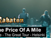 SABATON - The Price Of A Mile (Live - The Great Tour - Helsinki)