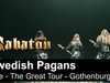 SABATON - Swedish Pagans (Live - The Great Tour - Gothenburg)