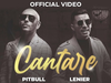 Pitbull - Cantare (feat. Lenier)