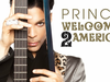 Prince - Welcome 2 America | Pre-Order Now (Available 7.30.21)