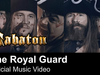 SABATON - The Royal Guard