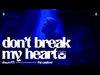 The Weeknd - Don't Break My Heart (Official LyricVideo)
