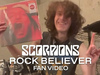 Scorpions – Rock Believer (Official Fan Video)