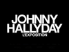 JOHNNY HALLYDAY L'EXPOSITION - Get your tickets now (NL)