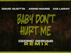 David Guetta - Baby Dont Hurt Me (Cedric Gervais remix) (VISUALIZER)