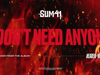Sum 41 - I Don't Need Anyone (Official Visualizer)