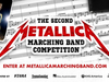 Metallica Marching Band Competition: Time Marches On... Again!
