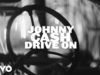 Johnny Cash - Drive On (Visualizer)
