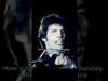 It seems the only cure for the Sunday blues is not having work the next day and listening to Queen.